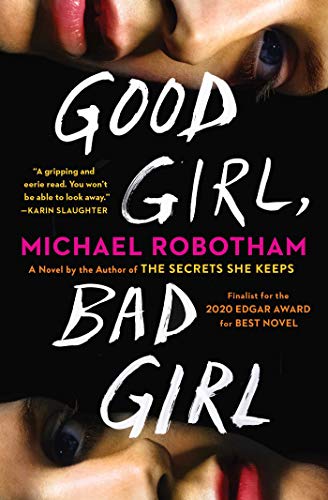 Good Girl, Bad Girl A Novel [Paperback]
