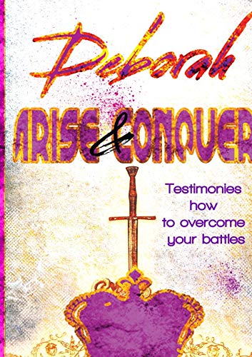 Deborah Arise & Conquer [Paperback]