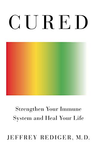 Cured Strengthen Your Immune System and Heal Your Life [Paperback]