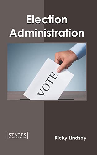 Election Administration [Hardcover]