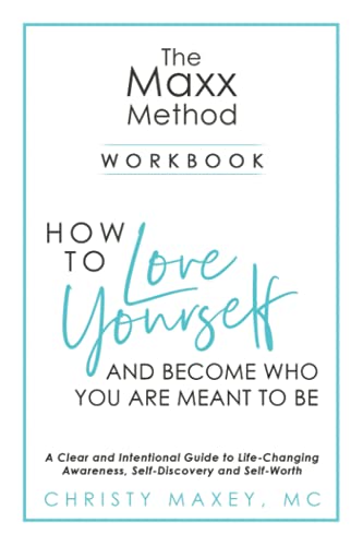 Maxx METHOD  How to Love Yourself and Become Who You Are Meant to Be [Paperback]