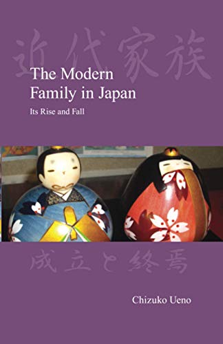The Modern Family in Japan Its Rise and Fall [Paperback]