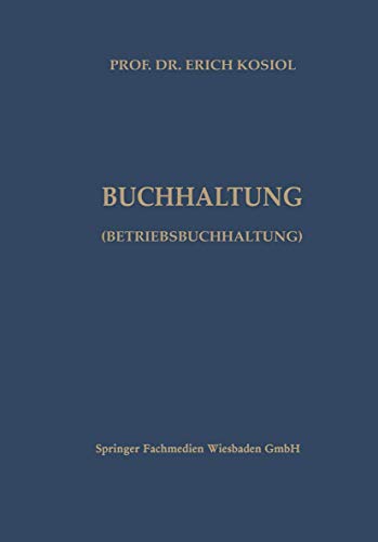 Kalkulatorische Buchhaltung (Betriebsbuchhaltung) Systematische Darstellung der [Paperback]