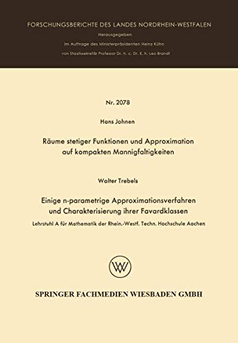 Rume stetiger Funktionen und Approximation auf kompakten Mannigfaltigkeiten Ei [Paperback]