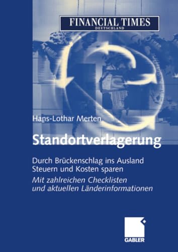 Standortverlagerung Durch Brckenschlag ins Ausland Steuern und Kosten sparen M [Paperback]