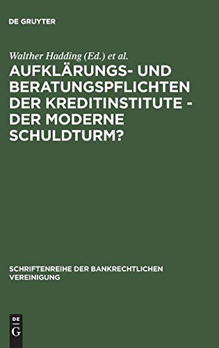 Aufklrungs- Und Beratungspflichten der Kreditinstitute, der Moderne Schuldturm [Hardcover]