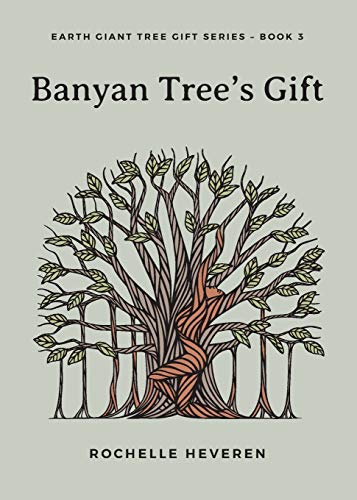 Banyan Tree's Gift