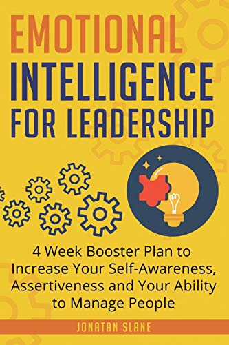 Emotional Intelligence for Leadership  4 Week Booster Plan to Increase Your Sel [Paperback]