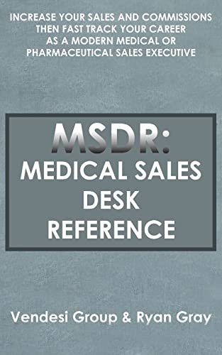 Msdr Medical Sales Desk Reference Increase Your Sales And Commissions Then Fas [Paperback]