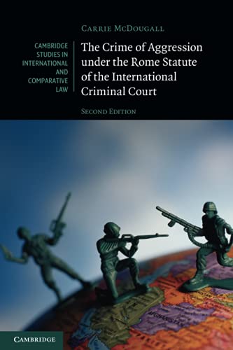 The Crime of Aggression under the Rome Statute of the International Criminal Cou [Paperback]
