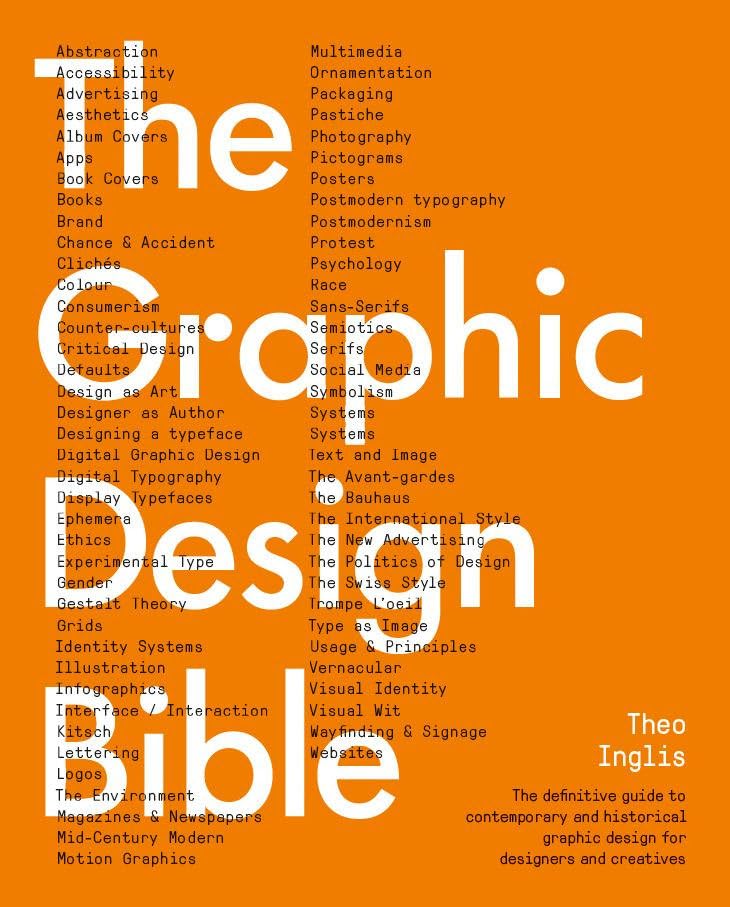 Graphic Design Bible The Definitive Guide to Contemporary and Historical Graphi [Hardcover]