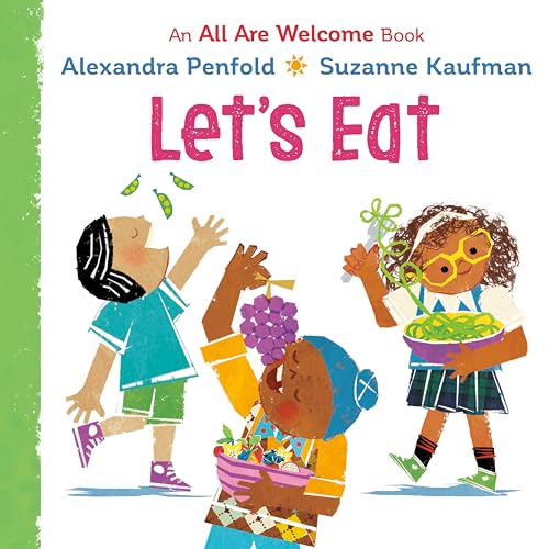 Let's Eat (An All Are Welcome Board Book) [Board book]
