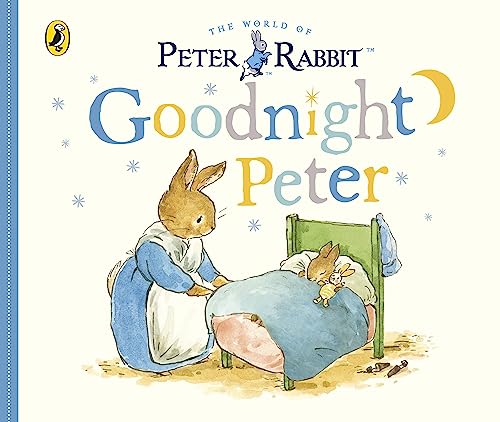 Peter Rabbit Tales - Goodnight Peter [Board book]
