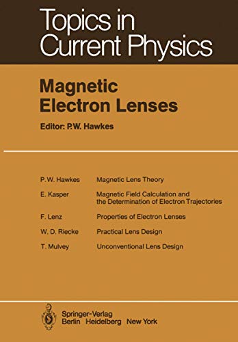 Magnetic Electron Lenses [Paperback]