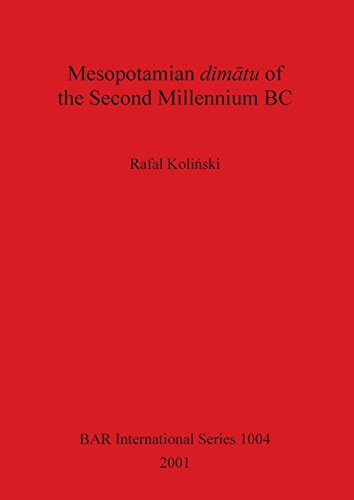 Mesopotamian dimatu of the Second Millennium BC [Paperback]