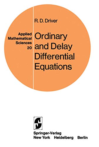 Ordinary and Delay Differential Equations [Paperback]
