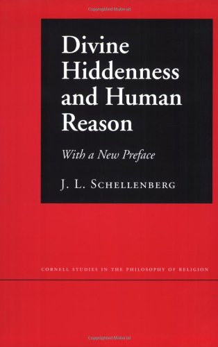 Divine Hiddenness and Human Reason [Paperback]