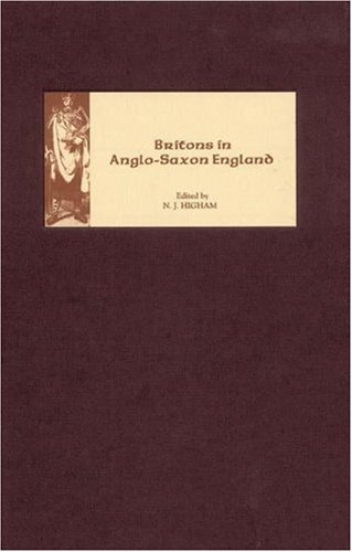 Britons in Anglo-Saxon England [Hardcover]