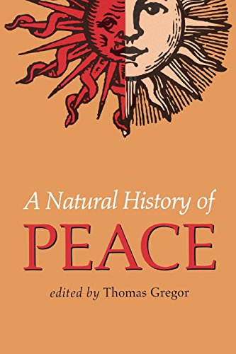 A Natural History Of Peace [Paperback]