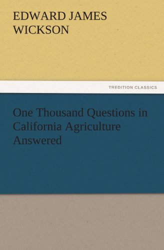 One Thousand Questions in California Agriculture Answered [Paperback]