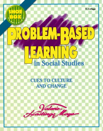 Problem-Based Learning in Social Studies Cues to Culture and Change [Paperback]