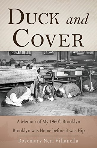 Duck And Cover A Memoir Of My 1960's Brooklyn [Paperback]