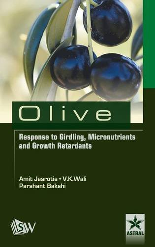 Olive Response To Girding,  Micronutrients And Growth Retardants [Hardcover]