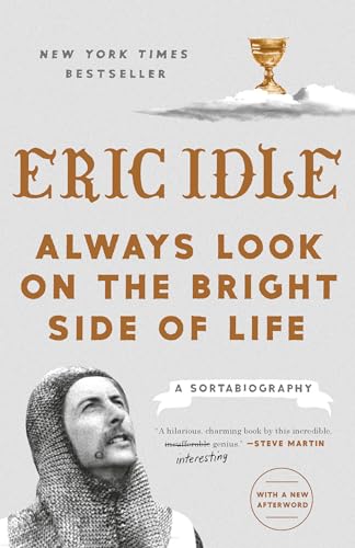 Always Look on the Bright Side of Life A Sortabiography [Paperback]