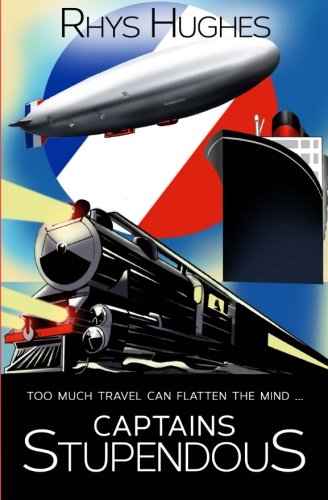 Captains Stupendous  Or the Fantastical Family Faraway [Paperback]