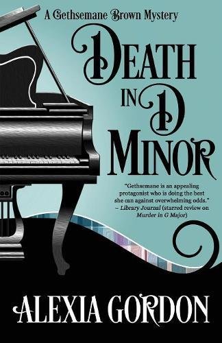Death In D Minor (a Gethsemane Brown Mystery) (volume 2) [Paperback]
