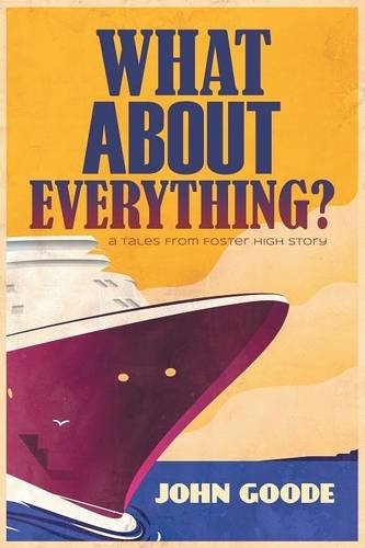 What About Everything (tales From Foster High) [Paperback]
