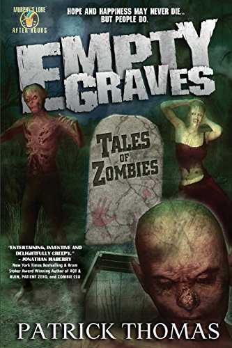 Empty Graves  Tales of Zombies (A Murphy's Lore after Hours Collection) [Unknown]