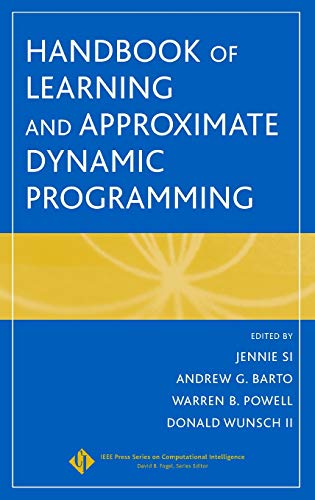 Handbook of Learning and Approximate Dynamic Programming [Hardcover]