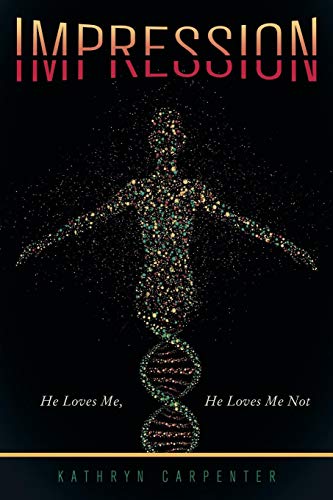 Impression He Loves Me, He Loves Me Not [Paperback]