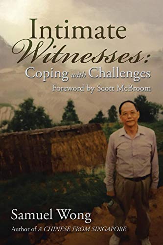 Intimate Witnesses Coping With Challenges [Paperback]