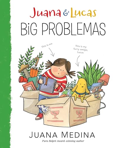 Juana and Lucas Big Problemas [Hardcover]