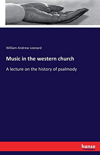 Music In The Western Church [Paperback]