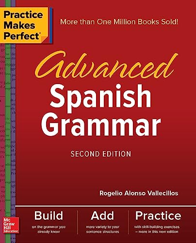 Practice Makes Perfect Advanced Spanish Grammar, Second Edition [Paperback]