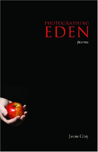 Photographing Eden Poems [Hardcover]