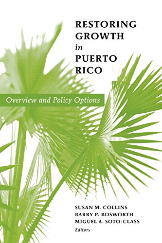 Restoring Growth in Puerto Rico Overview and Policy Options [Paperback]