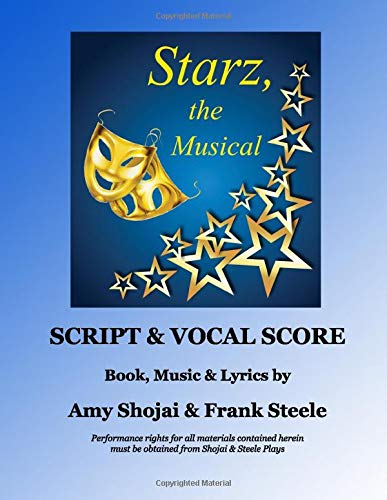 Starz, the Musical  Script and Vocal Score [Paperback]