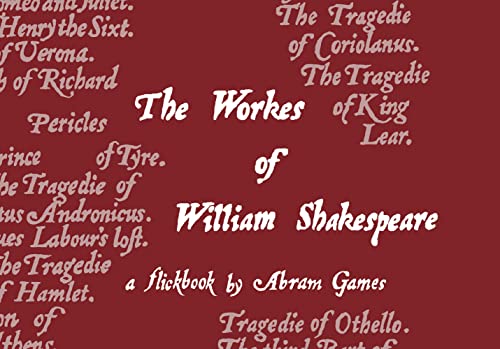 The Workes of William Shakespeare A Flickbook By Abram Games [Paperback]
