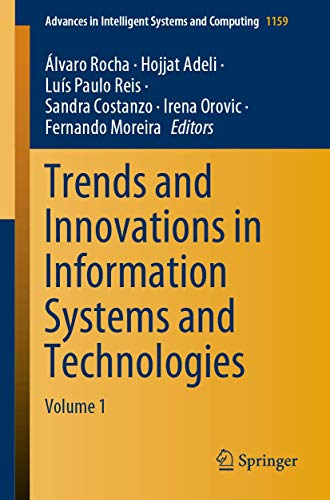 Trends and Innovations in Information Systems and Technologies Volume 1 [Paperback]