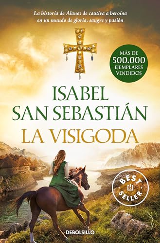 La visigoda / The Visigoth [Paperback]