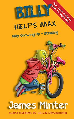 Billy Helps Max Stealing (billy Growing Up) (volume 5) [Paperback]