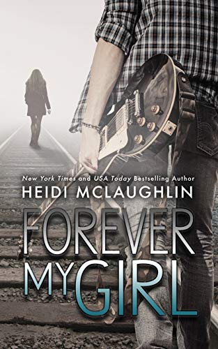Forever My Girl [Paperback]