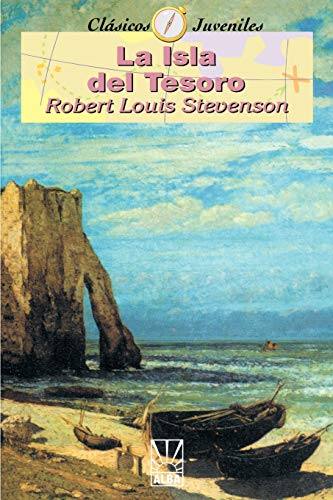 La Isla Del Tesoro (coleccion Clasicos Juveniles) (spanish Edition) [Paperback]