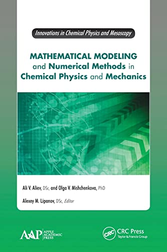 Mathematical Modeling and Numerical Methods in Chemical Physics and Mechanics [Paperback]