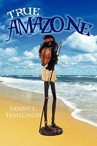 True Amazone [Paperback]