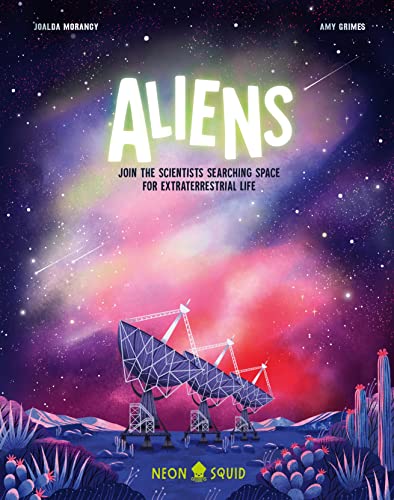 Aliens Join the Scientists Searching Space for Extraterrestrial Life [Hardcover]